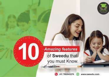 10 Amazing Features of Sweedu that you Must Know