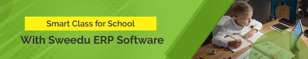 Smart Class - Sweedu | School Management Software | ERP Software