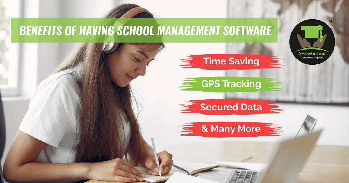 Benefits Of Having School Management Software