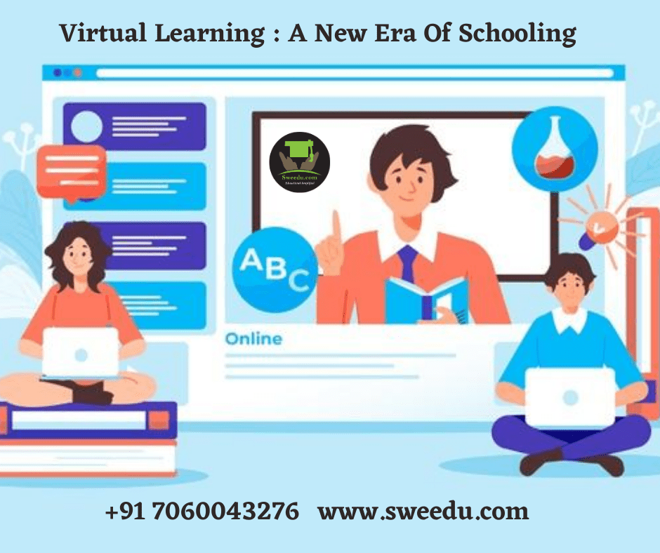 Virtual Learning: A New Era of Schooling