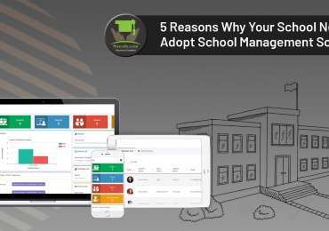 5 Reasons Why Your School Needs to Adopt School Management Software