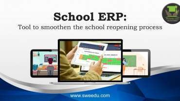 School ERP: Tool to smoothen the school reopening process
