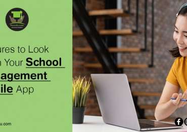 Features to Look For in Your School Management Mobile App
