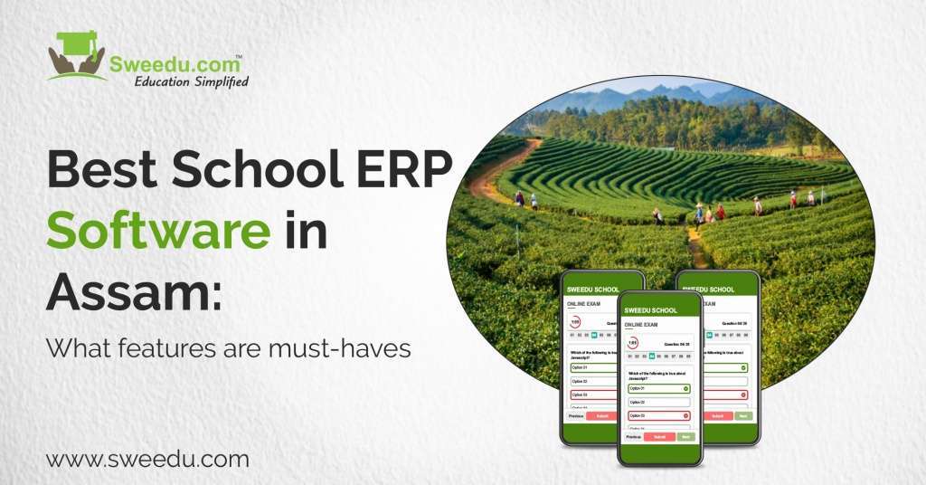 Best School ERP Software in Assam: What features are must-haves