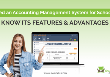 Need an Accounting Management System for Schools Know its Features & Advantages