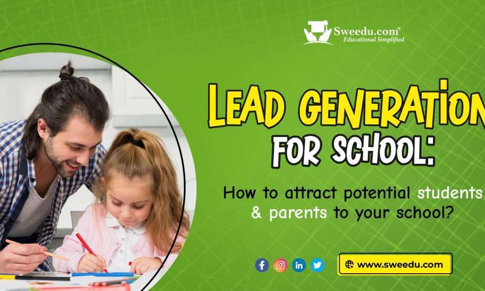 Lead generation for schools: How to attract potential students ...