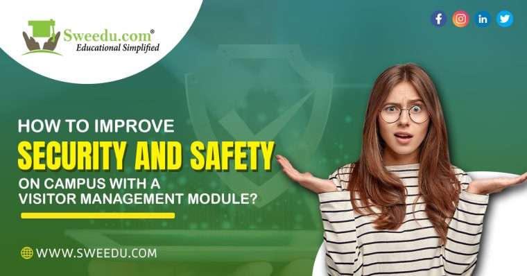 Improve Campus Security with a Visitor Management System for Safer ...