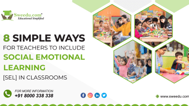 Social Emotional Learning [SEL] in Classrooms