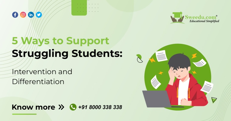 5 Ways to Support Struggling Students: Intervention and Differentiation