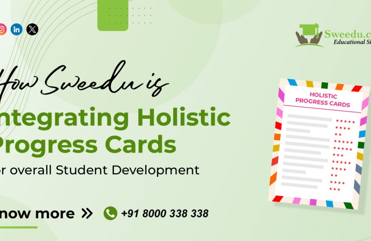 How Sweedu is Integrating Holistic Progress Cards for overall Student Development