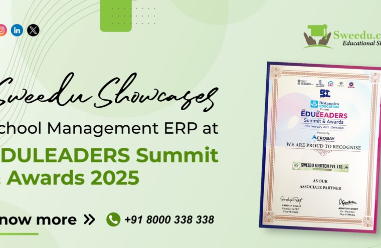 Sweedu Showcases Advanced School Management ERP at EDULEADERS Summit & Awards 2025 Sweedu Showcases Advanced School Management ERP at EDULEADERS Summit & Awards 2025