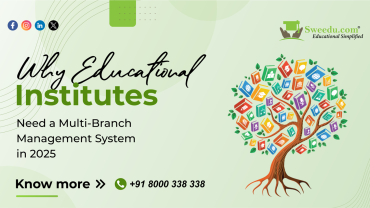 Why Educational Institutes Need a Multi-Branch Management System in 2025