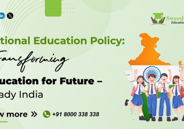 National Education Policy: Transforming Education for Future – Ready India