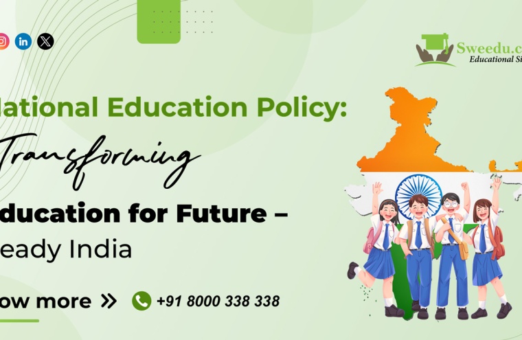 National Education Policy: Transforming Education for Future – Ready India National Education Policy: Transforming Education for Future – Ready India