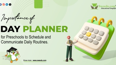 Importance of Day Planner for Preschools to Schedule and Communicate Daily Routines